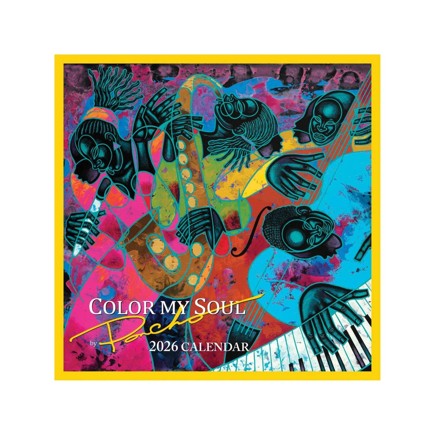 2026 Color My Soul Wall Calendar (by Larry "Poncho" Brown)*