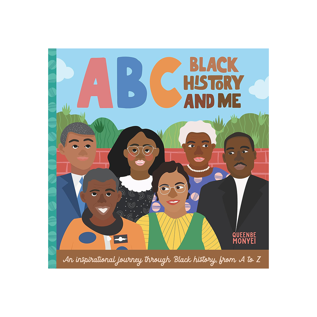 ABC Black History And Me by Queenbe Monyei