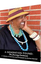 A Generation Found: The Journey Continues by Roohee