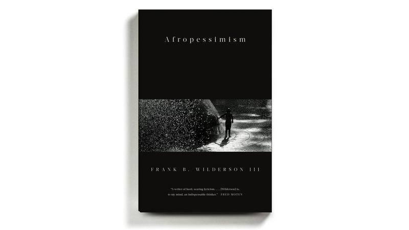 Afropessimism by Frank B. Wilderson III