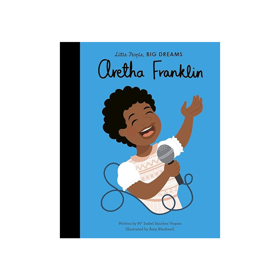 Aretha Franklin: Little People Big Dreams (Hardcover)