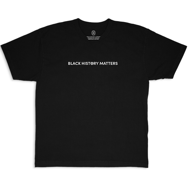 Black History Matters Shirt (Black) *