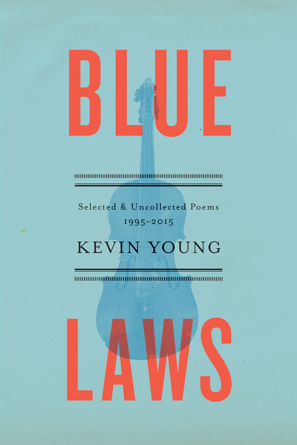 Blue Laws by Kevin Young