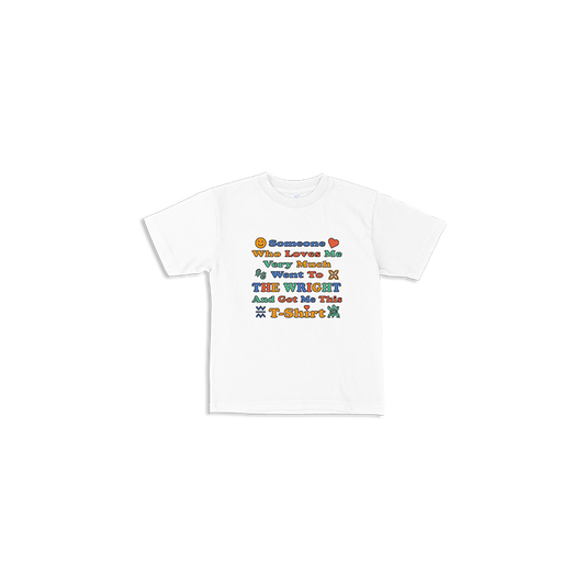 Someone Who Loves Me Kids Tee