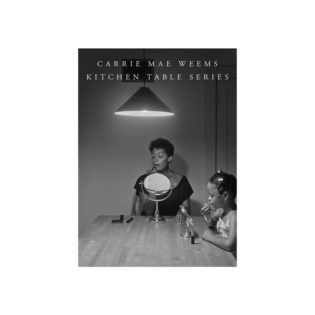 Kitchen Table Series by Carrie Mae Weems