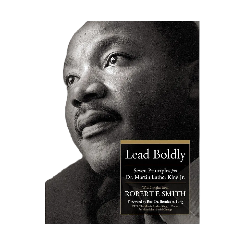 Lead Boldly: Seven Principles from Dr. Martin Luther King, Jr. – Signed Bookplate Edition
