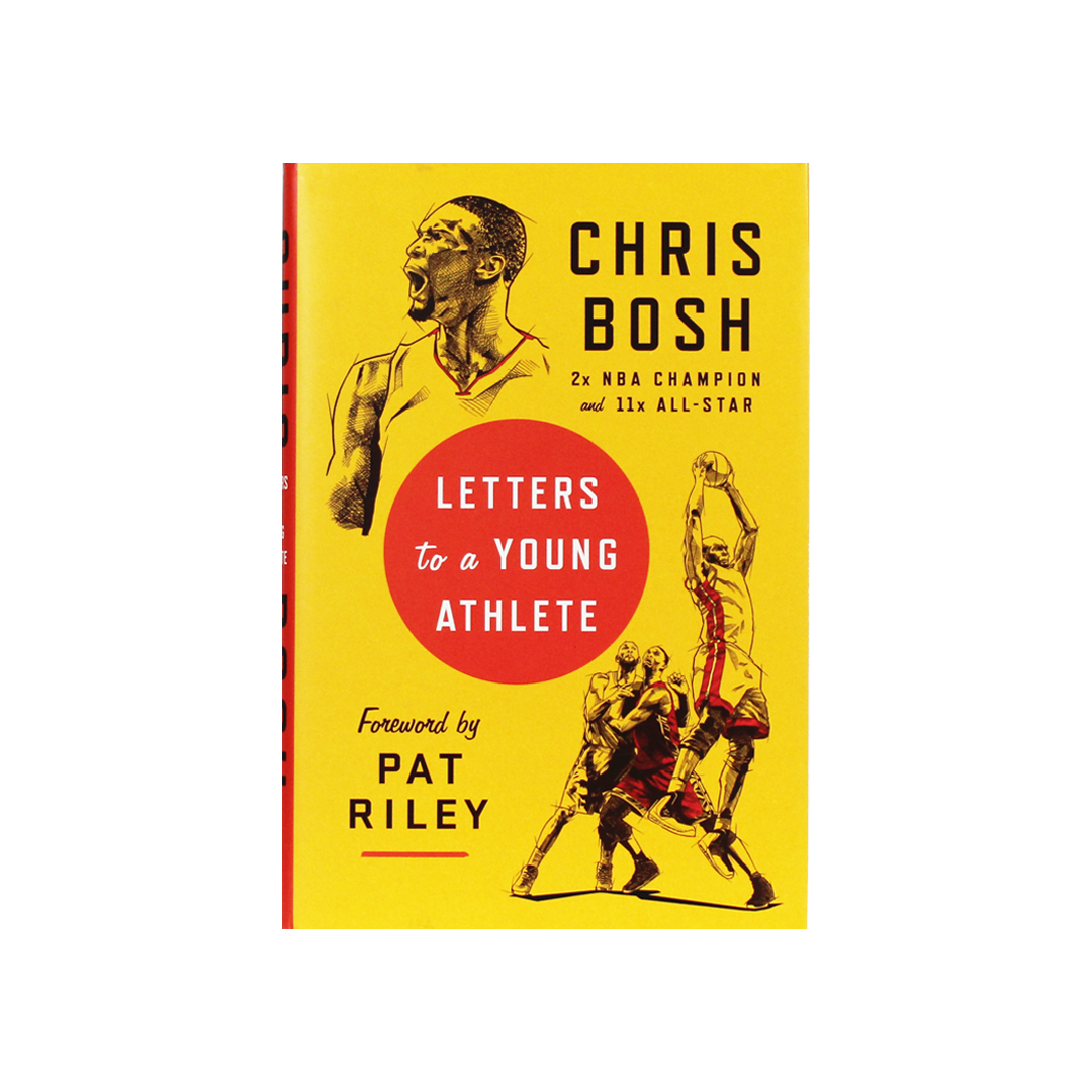 Letters to a Young Athlete by Chris Bosh