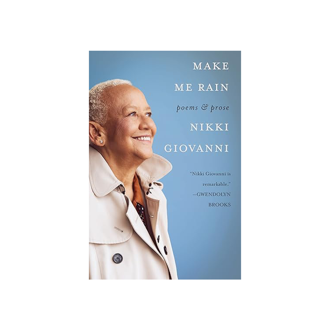 Make Me Rain by Nikki Giovanni