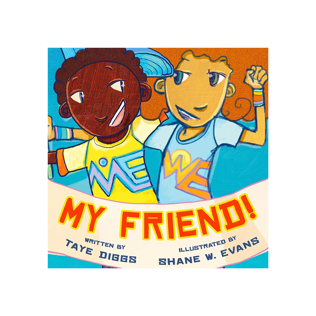 My Friend by Taye Diggs