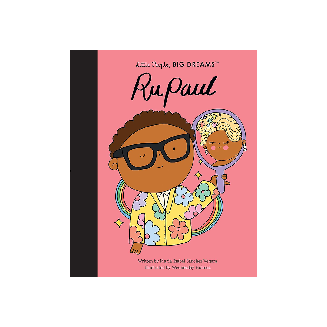 RuPaul Little People, Big Dreams