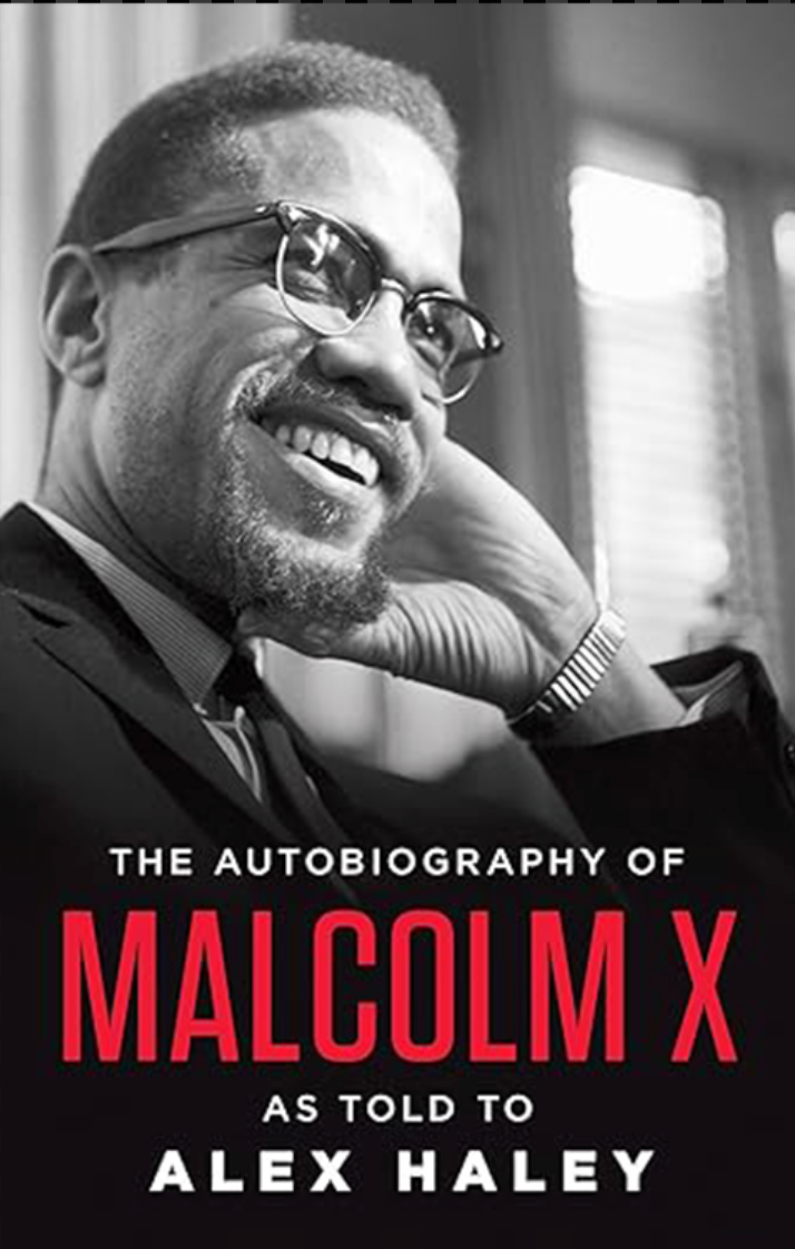 The Autobiography of Malcolm X: As Told to Alex Haley