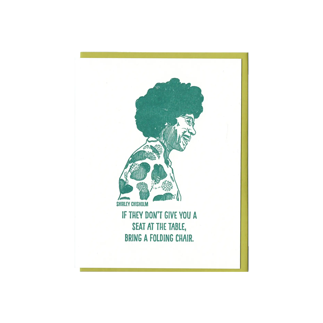 Shirley Chisholm Quote Greeting Card