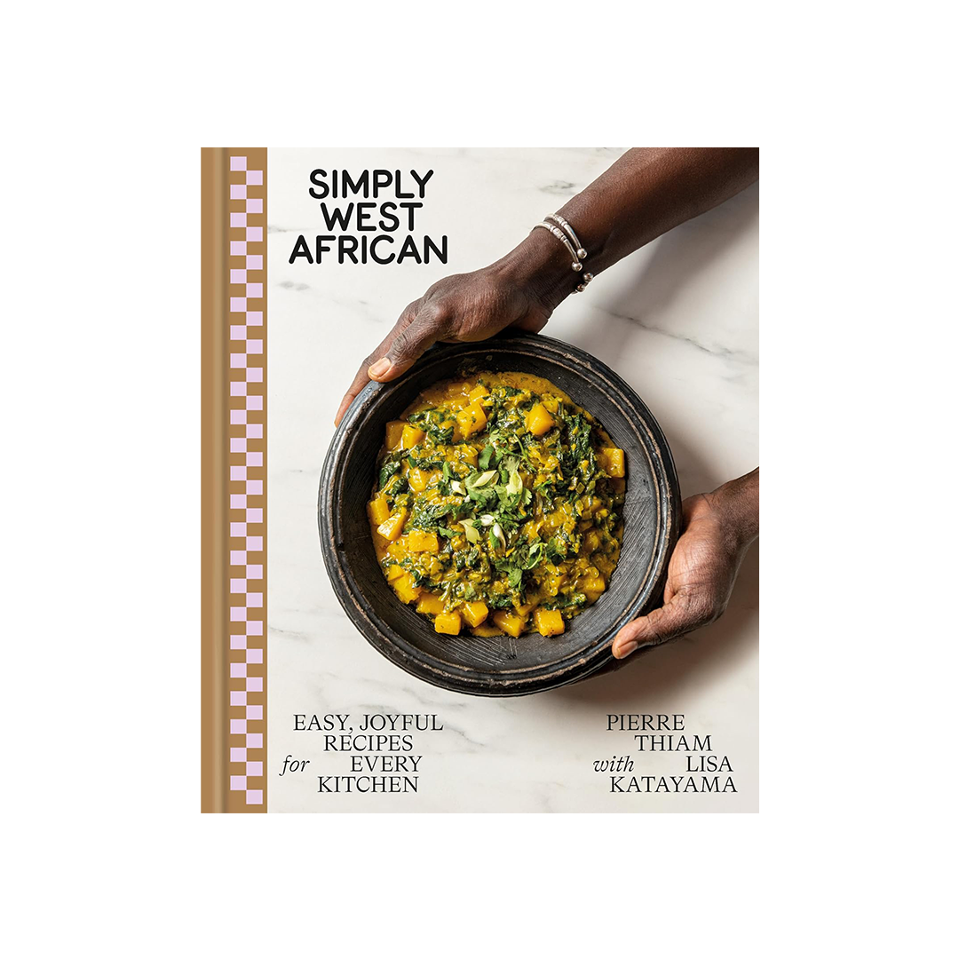 Simply West African by Pierre Thiam (Hardcover)