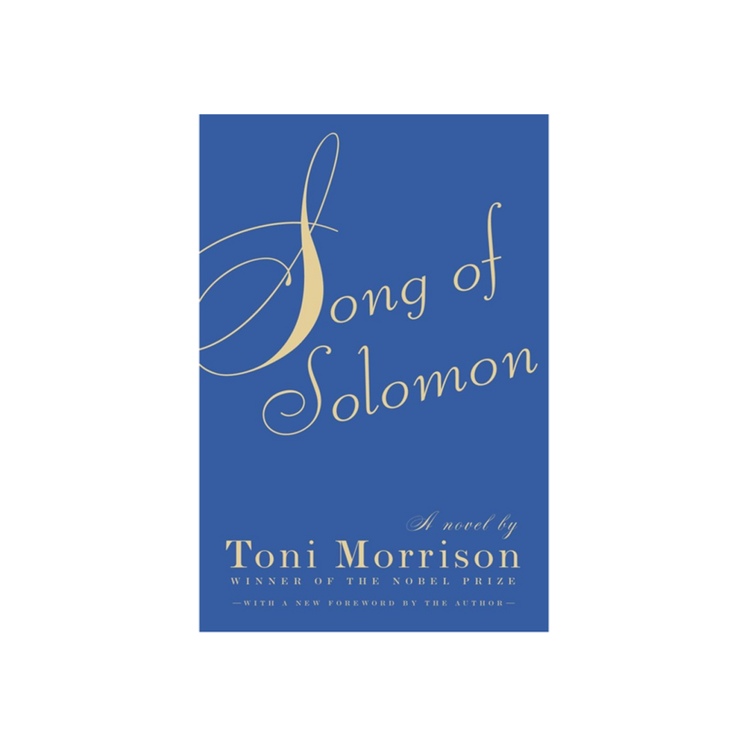 Song of Solomon by Toni Morrison