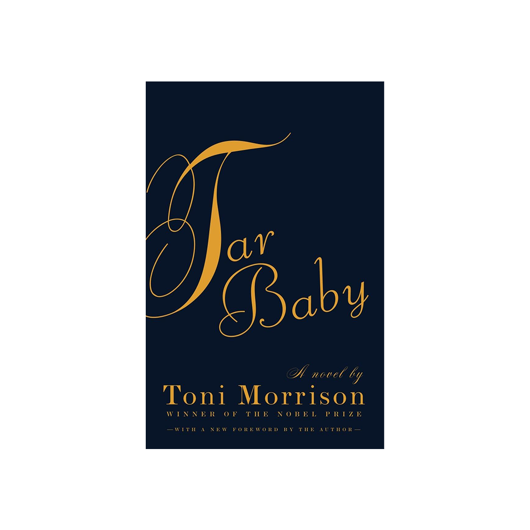 Tar Baby by Toni Morrison