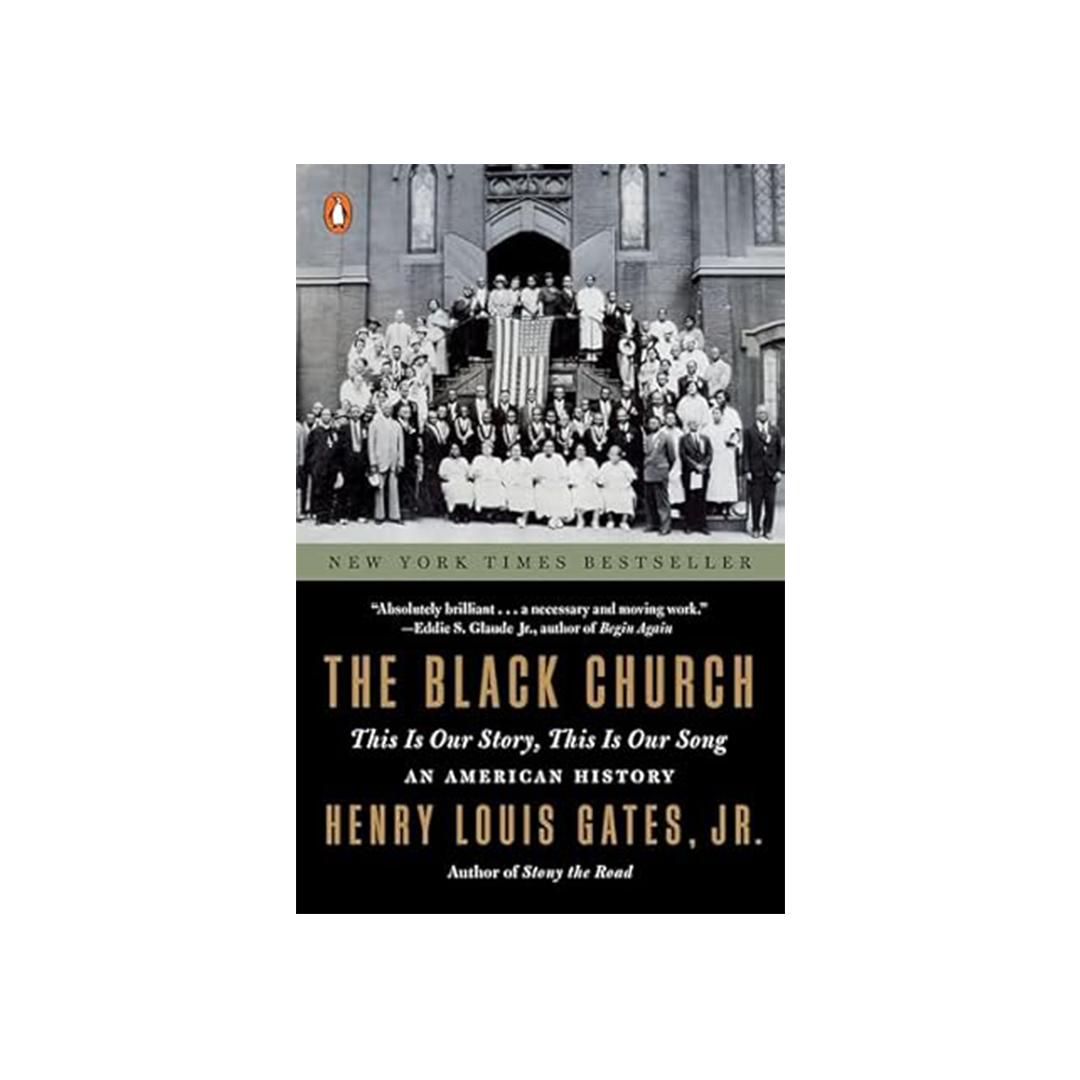 The Black Church by Henry Louis Gates Jr.