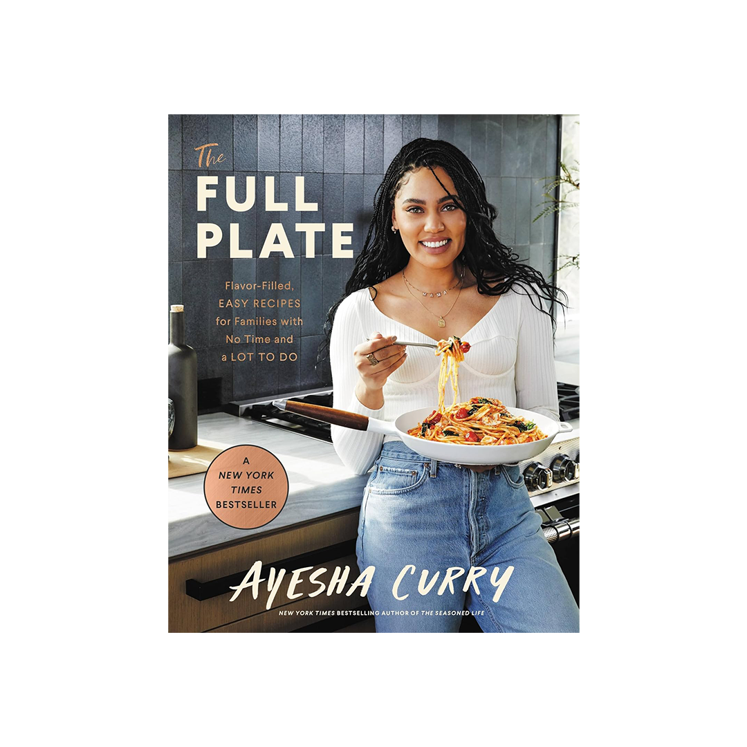 The Full Plate by Ayesha Curry