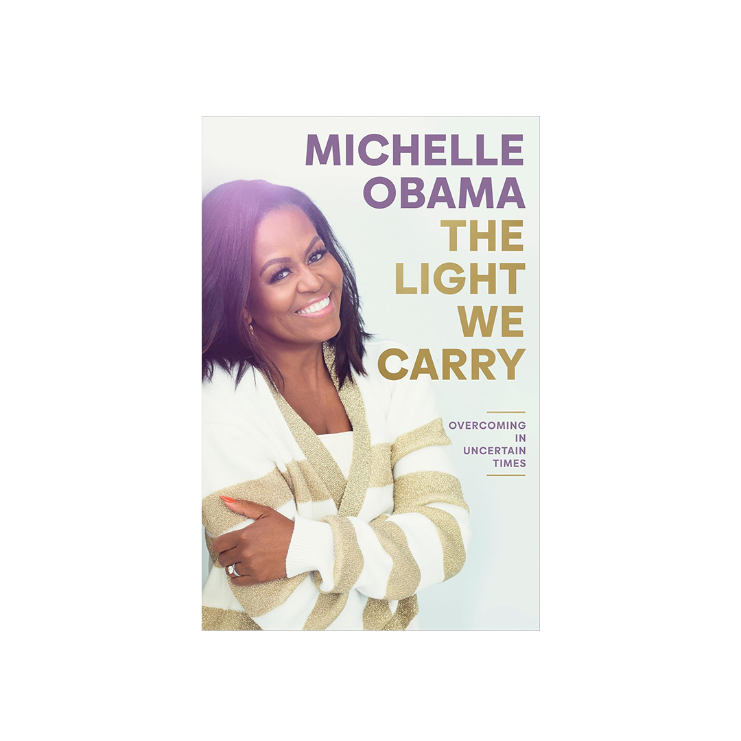 The Light We Carry by Michelle Obama