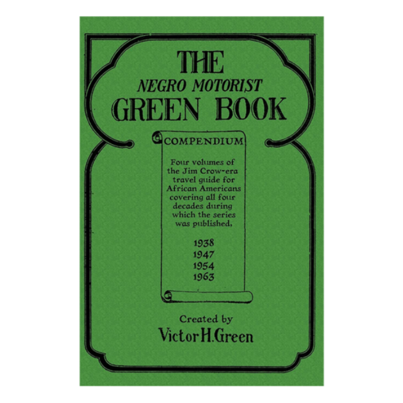 The Negro Motorist Green Book *