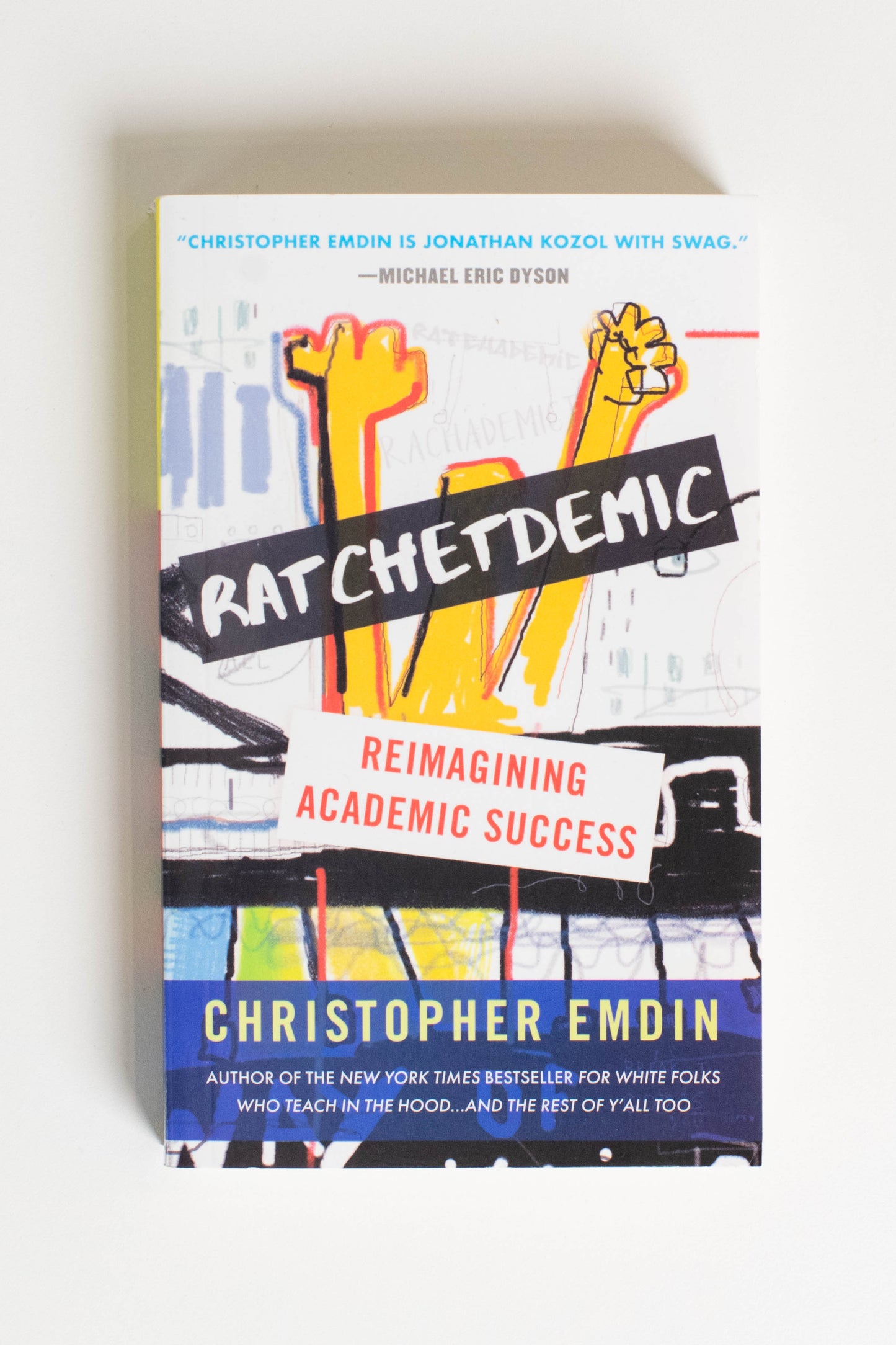 Ratchetdemic: Reimagining Academic Success
