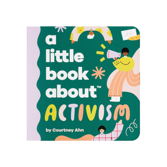 A Little Book About Activism