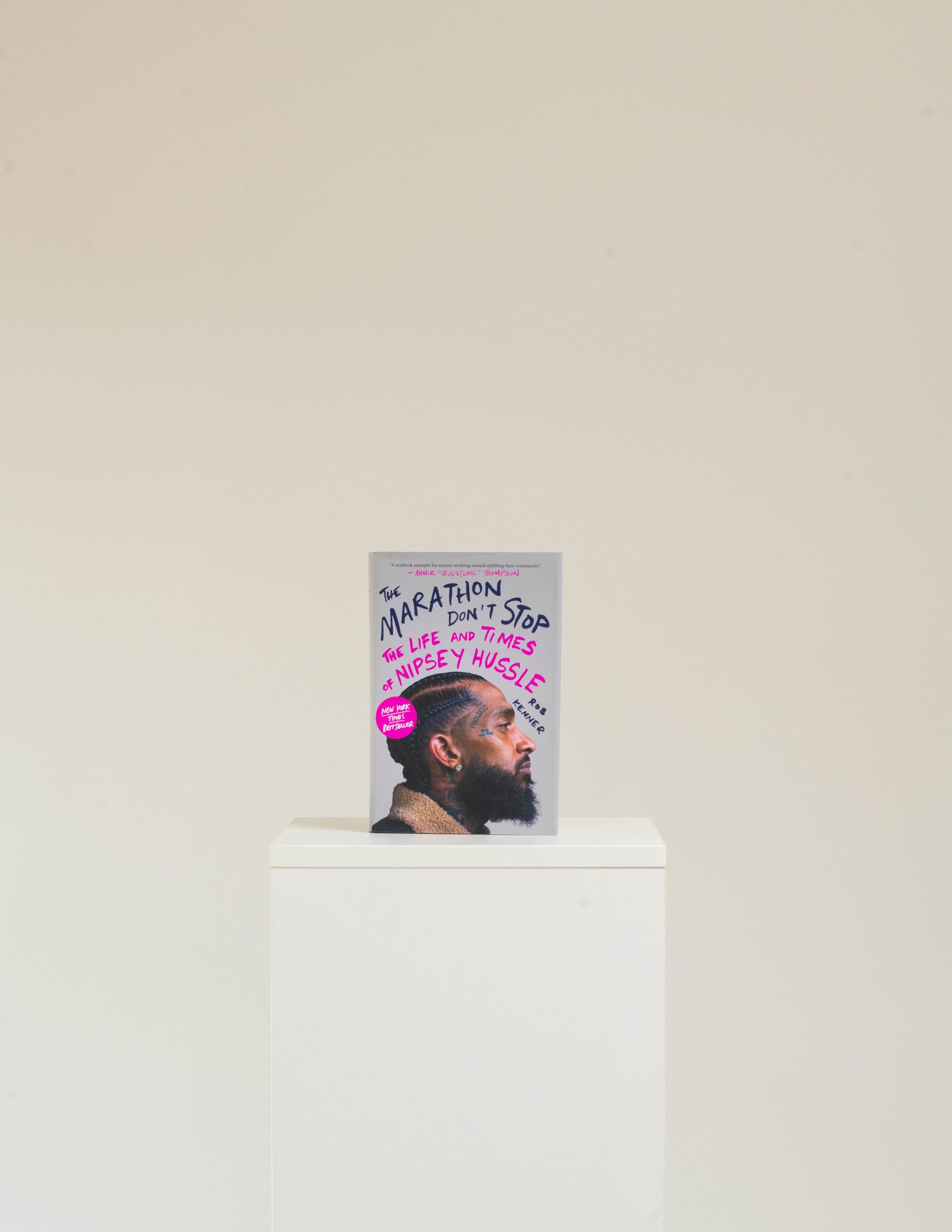 The Marathon Don't Stop: The Life and Times of Nipsey Hussle