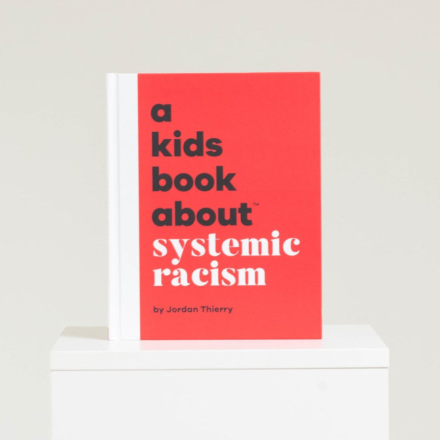 A Kids Book About Systemic Racism