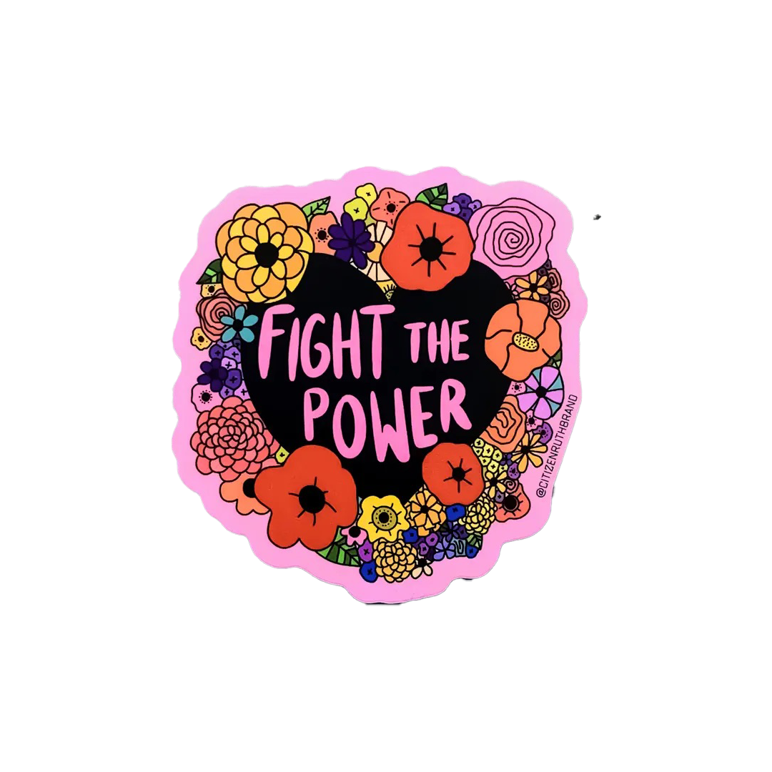 Fight The Power Sticker