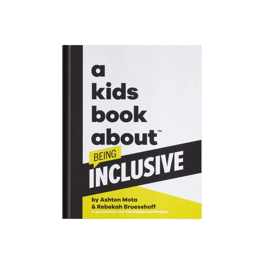 A Kids Book About Being Inclusive (Hardcover)