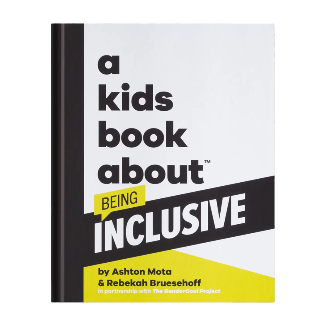 A Kids Book About Being Inclusive (Hardcover)