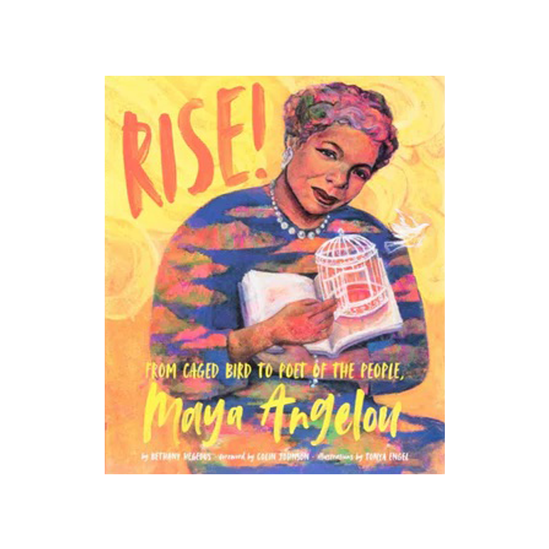 Rise : From Caged Bird to Poet of the People Maya Angelou Charles H Rise : From Caged Bird to Poet of the People Maya Angelou Charles H