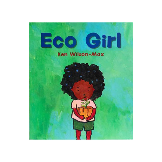 Eco Girl by Ken Wilson-Max