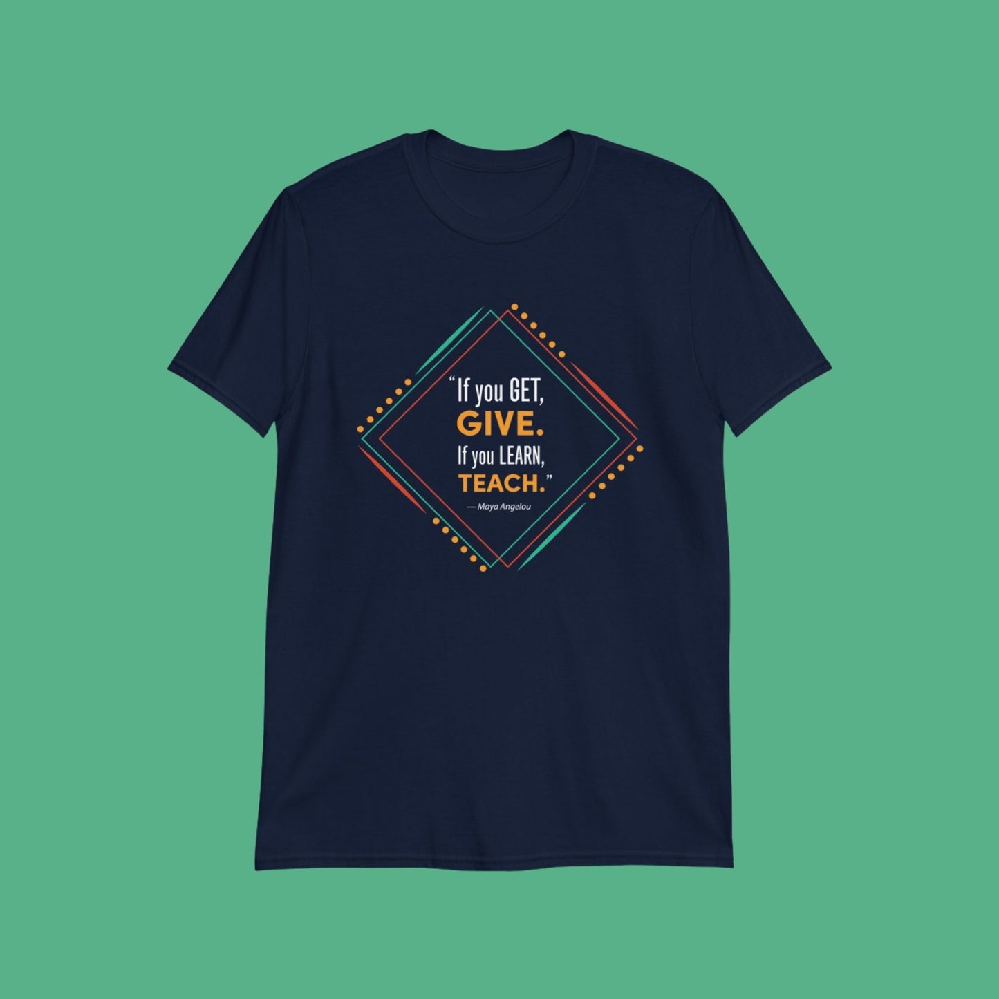 Maya Angelou Quote T-Shirt