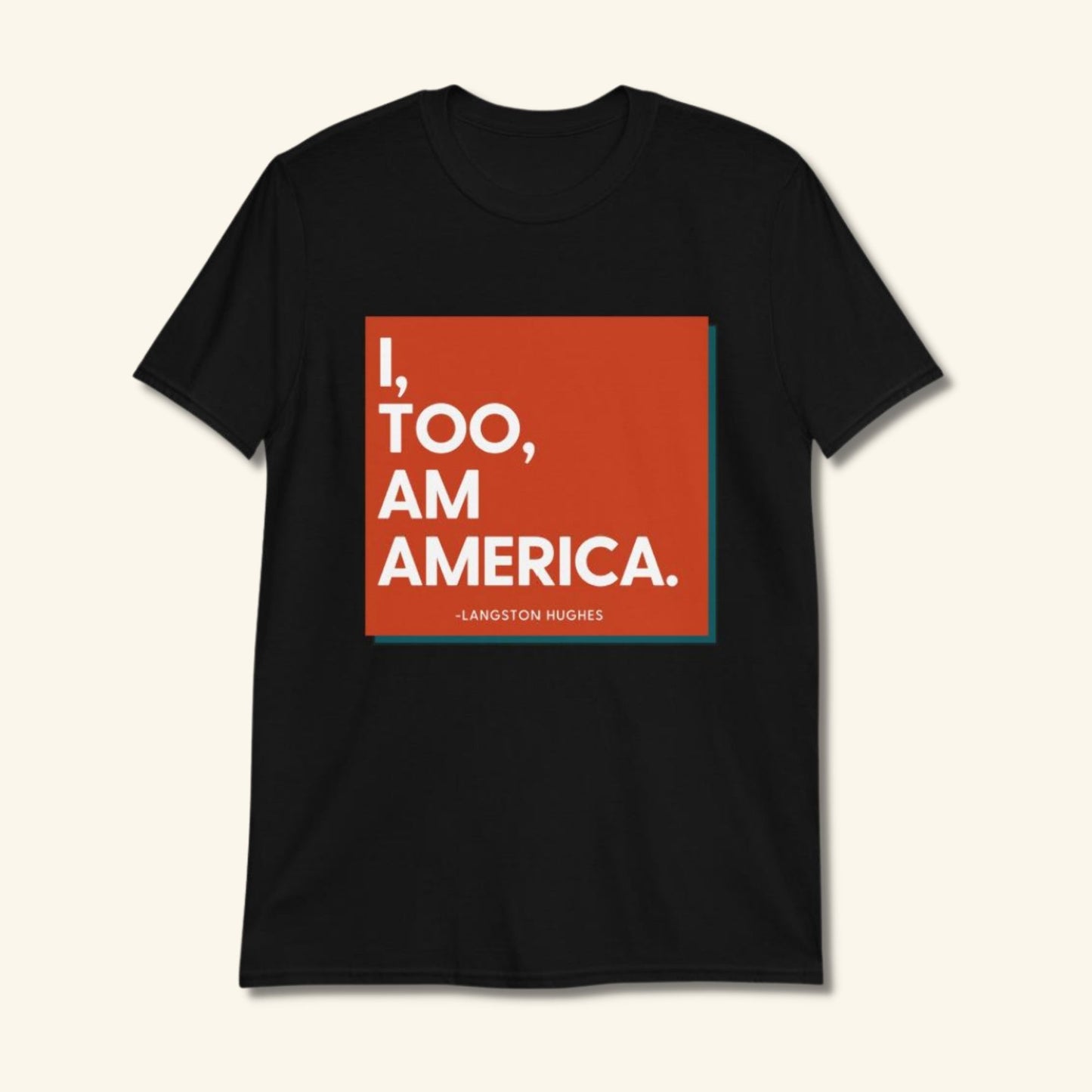 Langston Hughes Quote T-Shirt