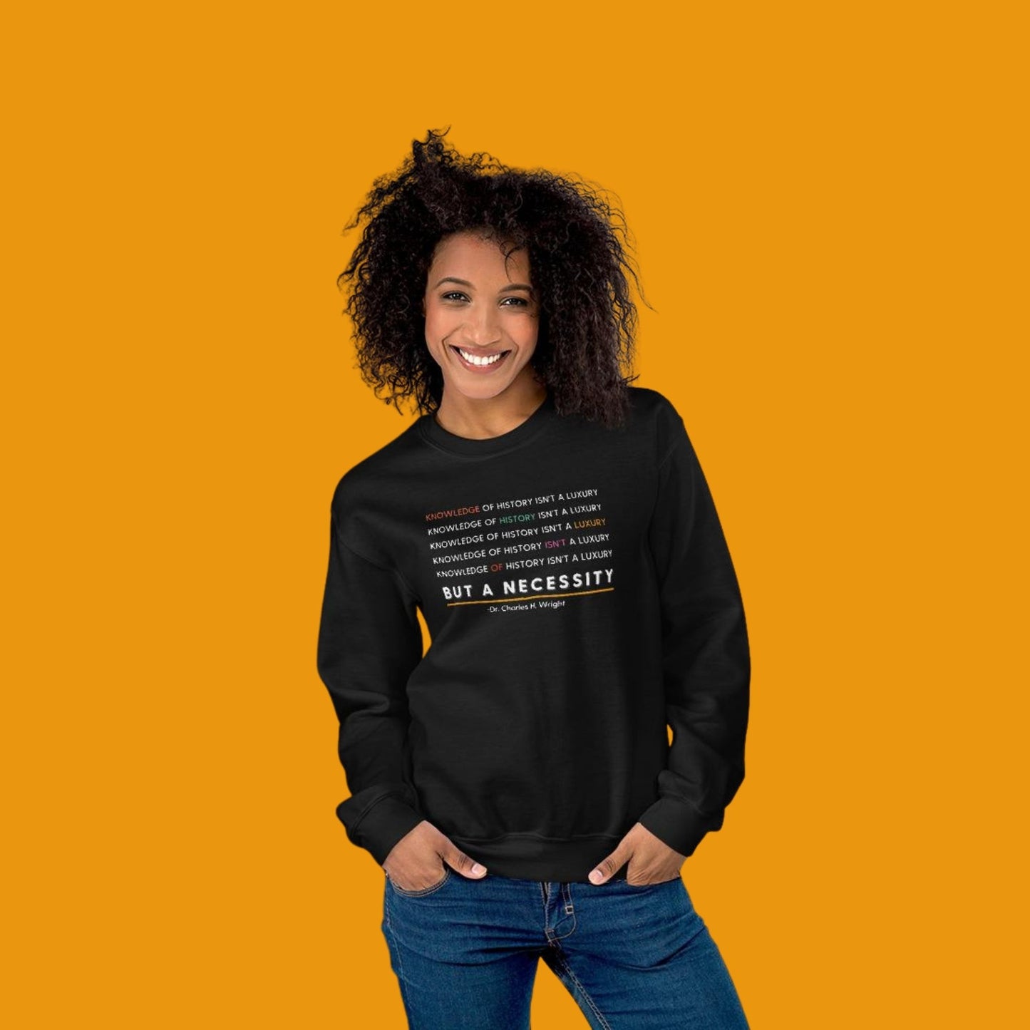 Dr. Charles H. Wright Unisex Sweatshirt
