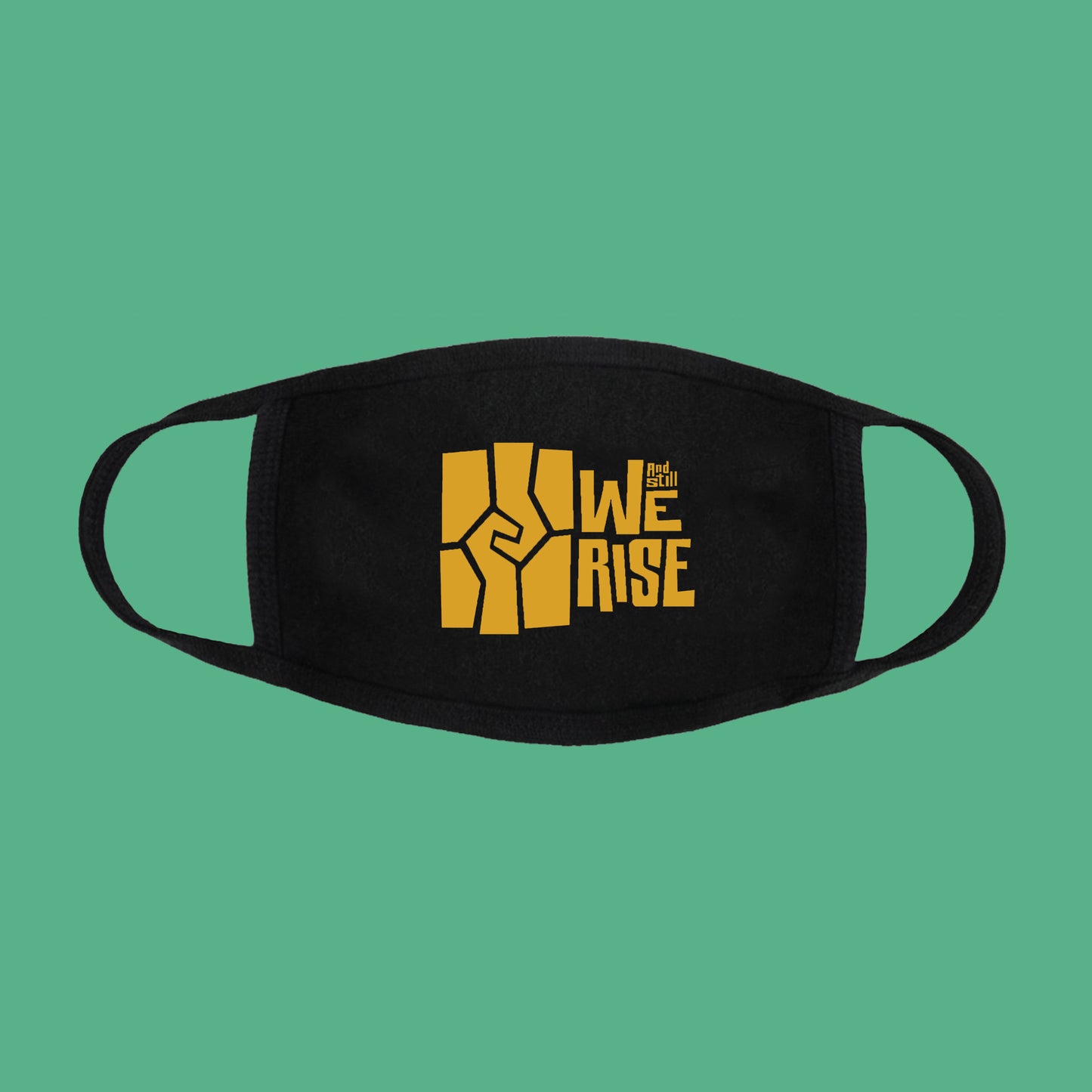 black cotton face mask with the And Still We Rise exhibition logo in gold