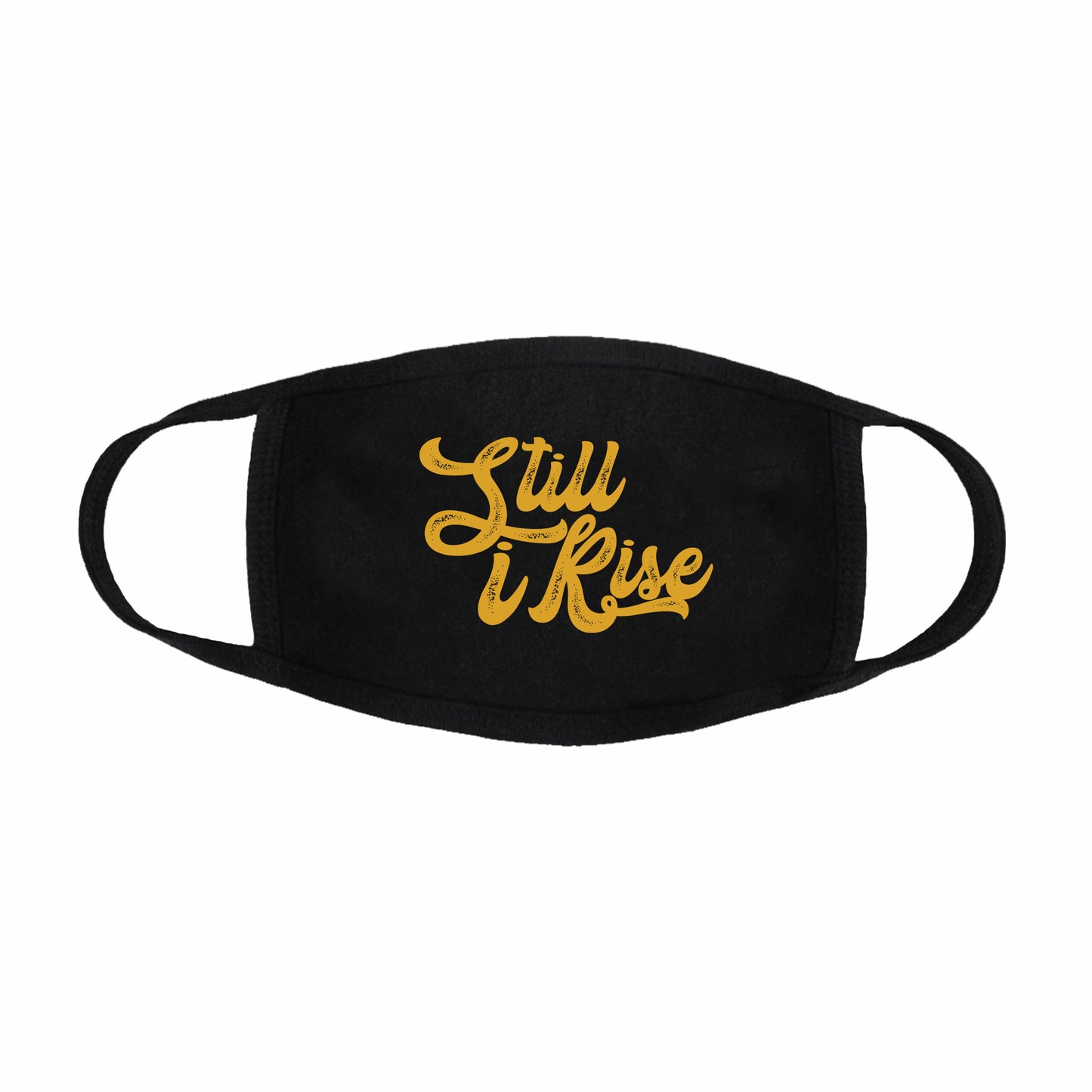 Still I Rise Face Mask