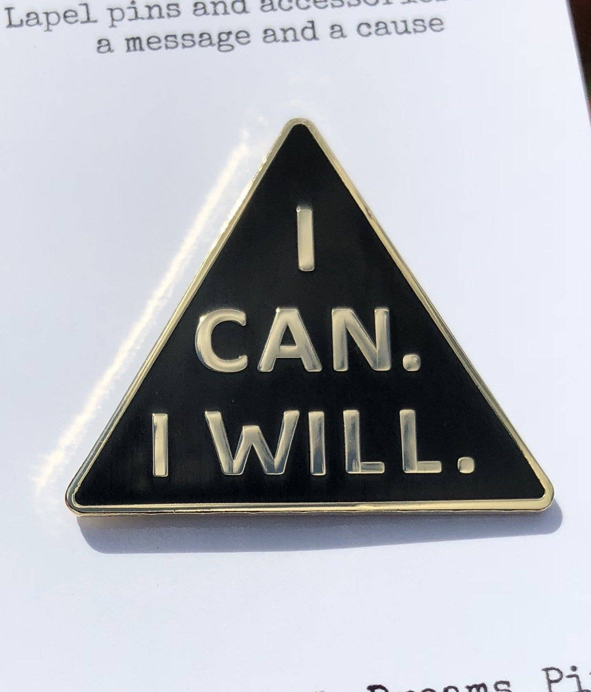 Radical Dreams Pins - I Can and I Will Lapel Pin