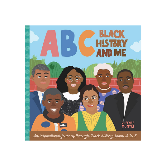 ABC Black History And Me by Queenbe Monyei