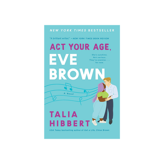 Act Your Age, Eve Brown by Talia Hibbert