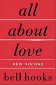 All About Love by Bell Hooks