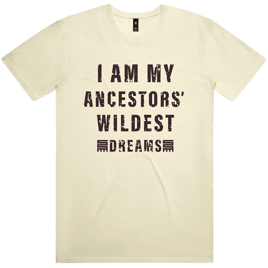 I Am My Ancestors' Wildest Dreams Tee (Butter Yellow)*