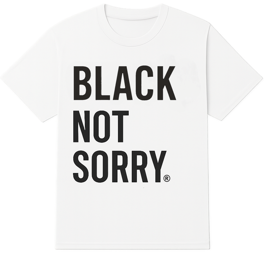 Black Not Sorry Shirt (White)*