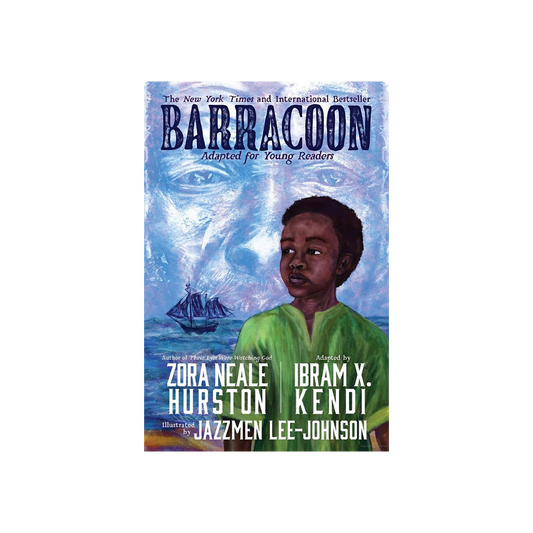 Baracoon Adapted by Ibram X. Kendi