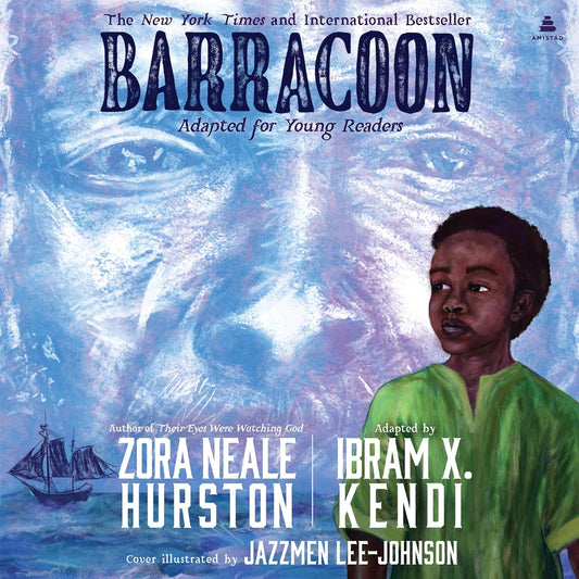 Barracoon Adapted for Young Readers The Story of the Last Black Cargo