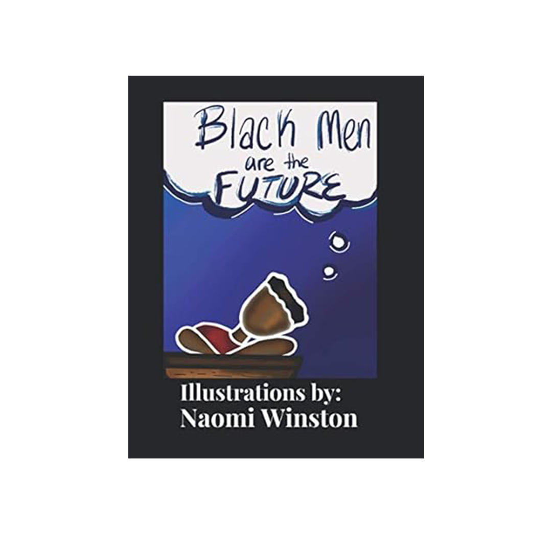 Black Men Are The Future Coloring Book
