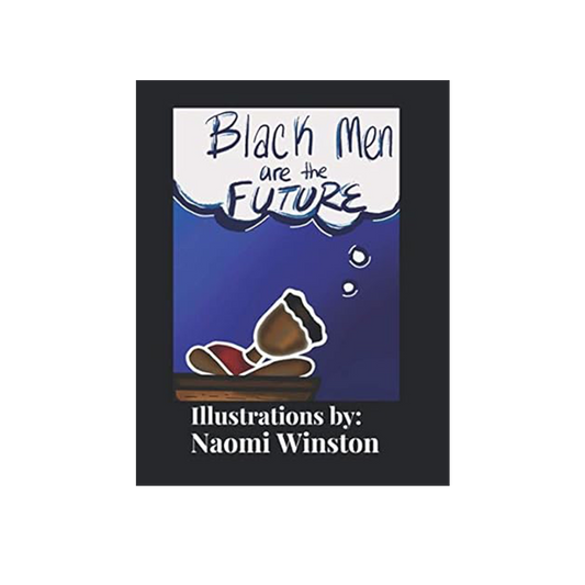 Black Men Are The Future Coloring Book