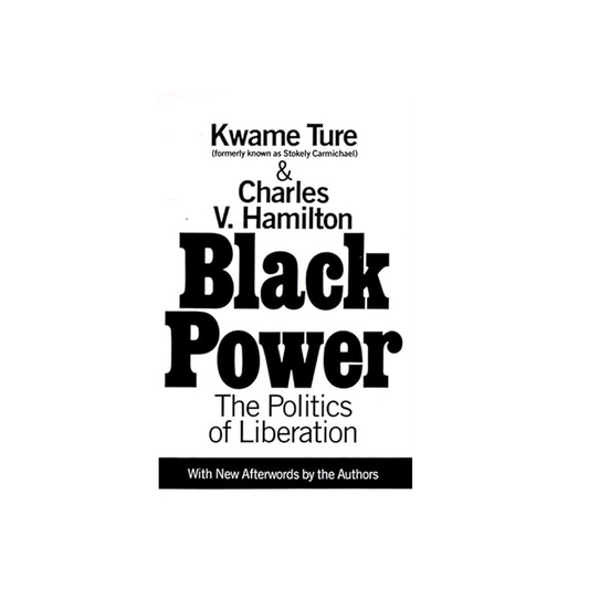 Black Power by K. Ture & C. Hamilton