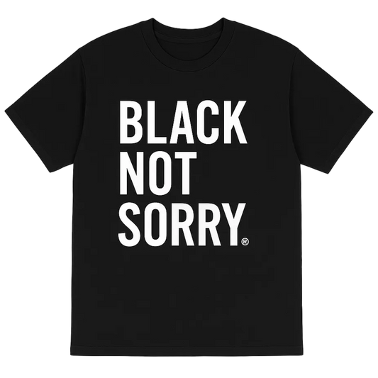 Black Not Sorry Shirt (Black)*