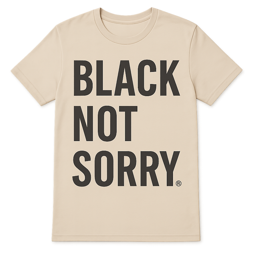 Black Not Sorry T-Shirt (Tan)*